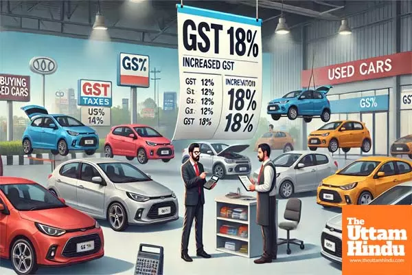 GST on Used Cars Raised to 18%: Buying Pre-Owned Vehicles Gets Costlier