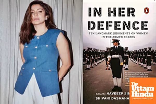 Anushka Sharma bats for book on landmark judgements on women in India’s armed forces