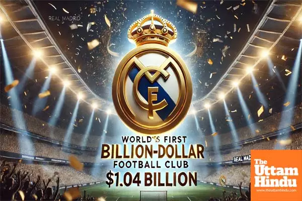 Real Madrid Becomes Worlds First Billion-Dollar Football Club, Valued at $1.04 Billion